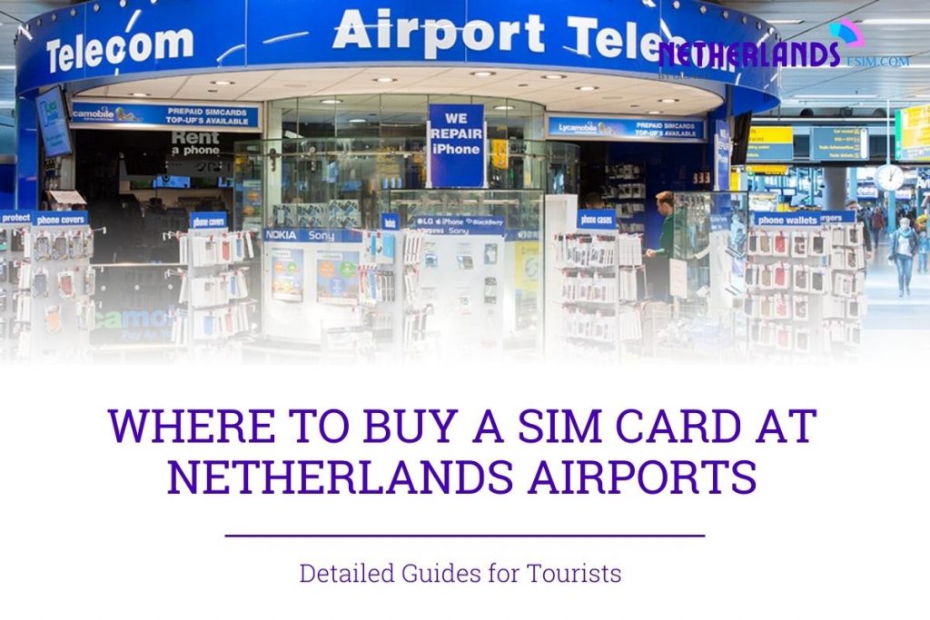 sim card at netherlands Airport